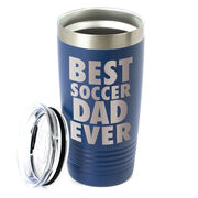 Soccer 20 oz. Double Insulated Tumbler - Best Dad Ever