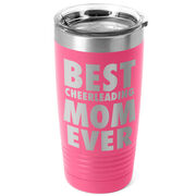 Cheerleading 20 oz. Double Insulated Tumbler - Best Mom Ever