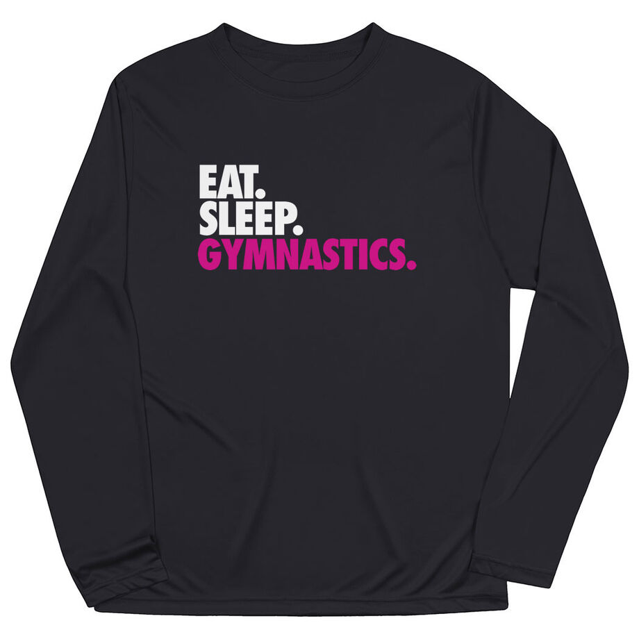 Gymnastics Long Sleeve Performance Tee - Eat. Sleep. Gymnastics.