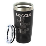 Soccer 20 oz. Double Insulated Tumbler - Soccer Father Words