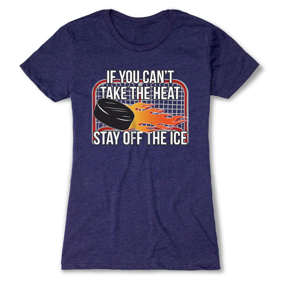 Hockey Women's Everyday Tee - If You Can't Take the Heat