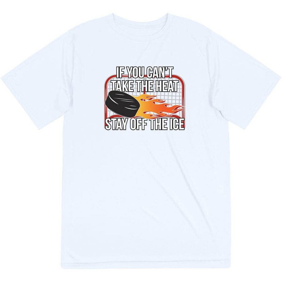 Hockey Short Sleeve Performance Tee - If You Can't Take the Heat