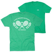 Tennis Short Sleeve T-Shirt - Love Means Nothing In Tennis (Back Design)