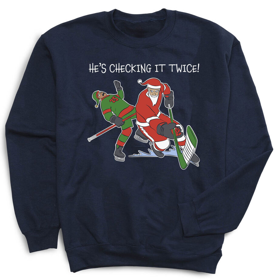 Hockey Crewneck Sweatshirt - He's Checking It Twice
