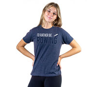 Crew Tshirt Short Sleeve I'd Rather Be Rowing