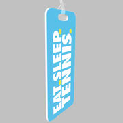 Tennis Bag/Luggage Tag - Eat Sleep Tennis