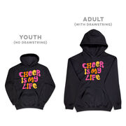 Cheerleading Hooded Sweatshirt - Cheer Is My Life