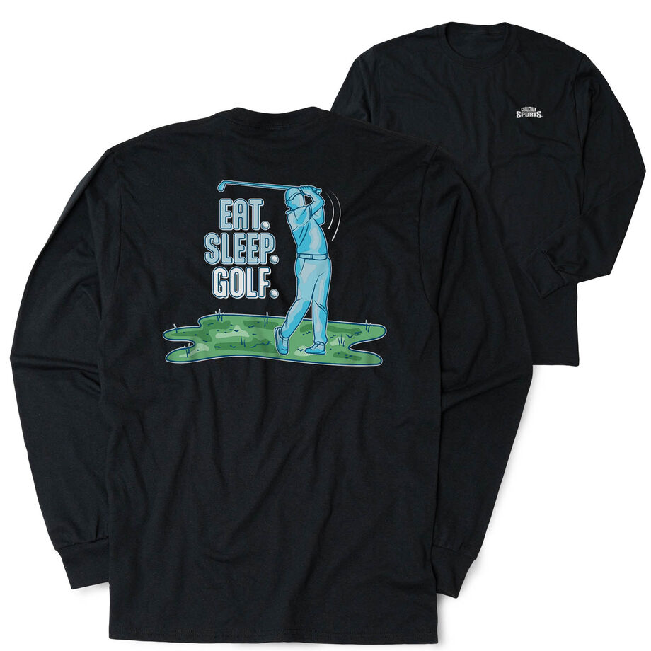 Golf Tshirt Long Sleeve - Eat. Sleep. Golf(Back Design)