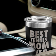 Tennis 20 oz. Double Insulated Tumbler - Best Mom Ever