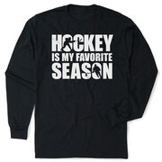 Hockey Tshirt Long Sleeve - Hockey Is My Favorite Season