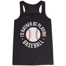 Baseball Flowy Racerback Tank Top - I'd Rather Be Playing Baseball Distressed