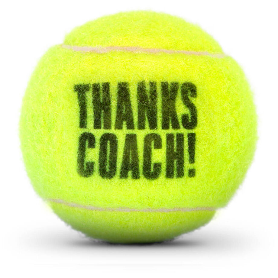 Thanks Coach Tennis Ball