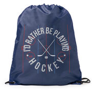 Hockey Drawstring Backpack - Rather Be Playing Hockey