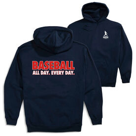 Baseball Hooded Sweatshirt - Baseball All Day Everyday (Back Design)