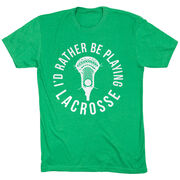 Guys Lacrosse Short Sleeve T-Shirt - I'd Rather Be Playing Lacrosse