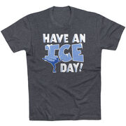 Figure Skating T-Shirt Short Sleeve - Have An Ice Day
