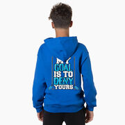 Hockey Hooded Sweatshirt - My Goal Is To Deny Yours (Blue/Black)(Back Design)