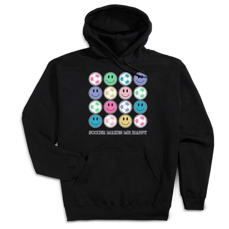 Soccer Hooded Sweatshirt - Soccer Makes Me Happy