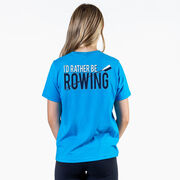 Crew Short Sleeve T-Shirt - I'd Rather Be Rowing (Back Design)