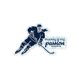 Hockey Sticker - Hockey Is My Passion