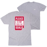 Short Sleeve T-Shirt - Don’t Feed The Goalie (Back Design)