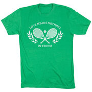 Tennis Short Sleeve T-Shirt - Love Means Nothing In Tennis