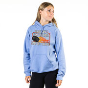 Hockey Hooded Sweatshirt - If You Can't Take the Heat