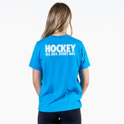 Hockey T-Shirt Short Sleeve - All Day Every Day (Back Design)