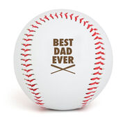 Baseball Best Dad Ever Laser Engraved Baseball