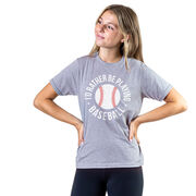 Baseball T-Shirt Short Sleeve - I'd Rather Be Playing Baseball Distressed