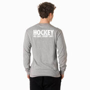 Hockey Tshirt Long Sleeve - All Day Every Day (Back Design)