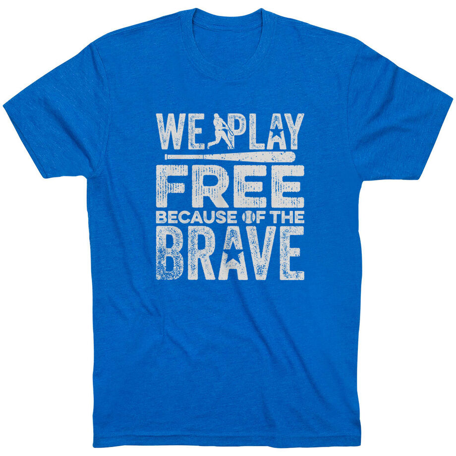 Baseball T-Shirt Short Sleeve - Because Of The Brave Baseball