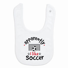 Soccer Baby Bib - Apparently, I Like Soccer