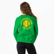 Softball Crewneck Sweatshirt - I'd Rather Be Playing Softball Distressed (Back Design)
