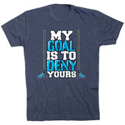 Hockey Tshirt Short Sleeve My Goal Is To Deny Yours Hockey (Blue/Black)