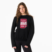 Crewneck Sweatshirt - Don’t Feed The Goalie