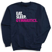 Gymnastics Crewneck Sweatshirt - Eat Sleep Gymnastics