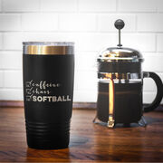 Softball 20oz. Double Insulated Tumbler - Caffeine, Chaos and Softball