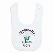 Golf Baby Bib - Apparently, I Like Golf