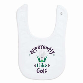 Golf Baby Bib - Apparently, I Like Golf