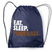 Football Drawstring Backpack Eat. Sleep. Football.