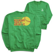 Softball Crewneck Sweatshirt - Nothing Soft About It (Back Design)
