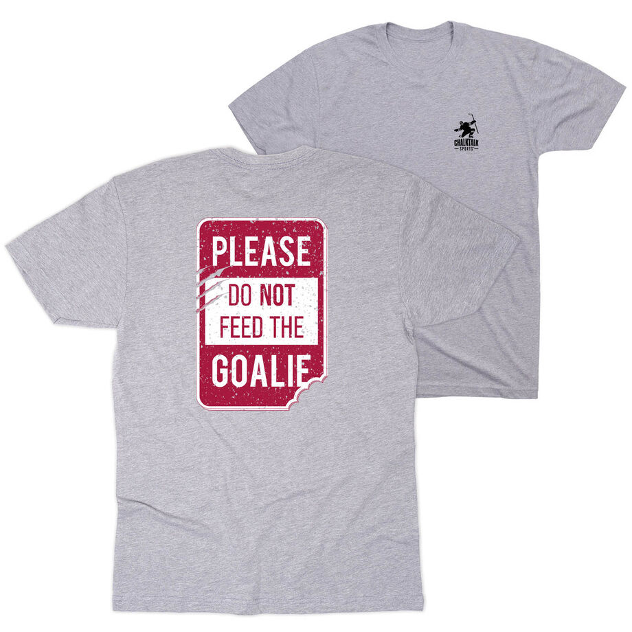 Hockey Short Sleeve T-Shirt - Don't Feed The Goalie (Back Design)