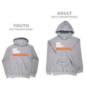 Basketball Hooded Sweatshirt - Eat. Sleep. Basketball.