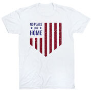 Softball T-Shirt Short Sleeve - No Place Like Home