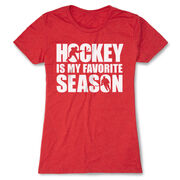 Hockey Women's Everyday Tee - Hockey Is My Favorite Season