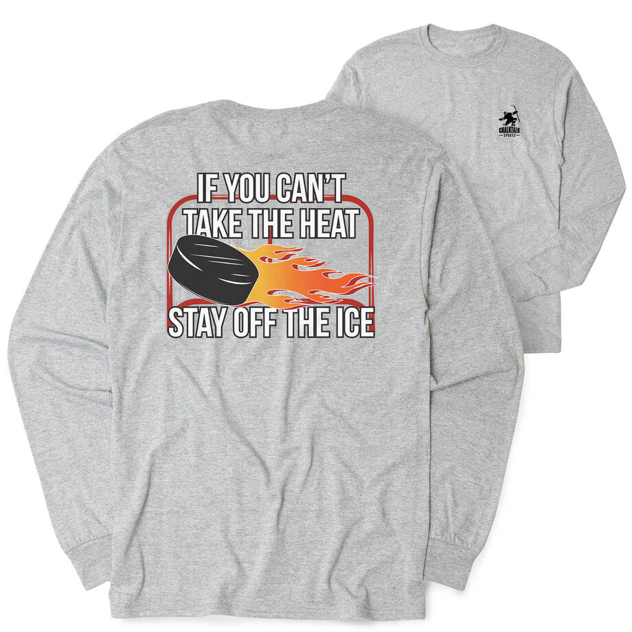 Hockey Tshirt Long Sleeve - If You Can't Take the Heat (Back Design)