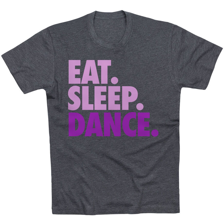 Dance Short Sleeve T-Shirt - Eat Sleep Dance