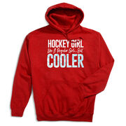 Hockey Hooded Sweatshirt - Hockey Girls Are Cooler