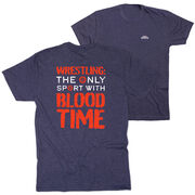 Wrestling Short Sleeve T-Shirt - Blood Time (Back Design)